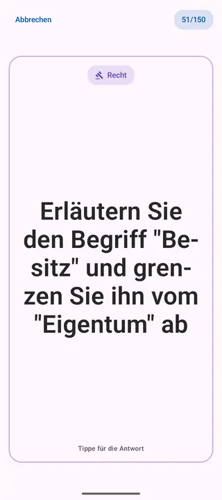 Lernkarte in der App, Vorderseite mit der Frage: Erläutern Sie den Begriff „Besitz“ und grenzen Sie ihn vom „Eigentum“ ab